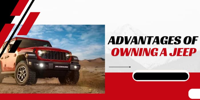 Advantages Of Owning A Jeep