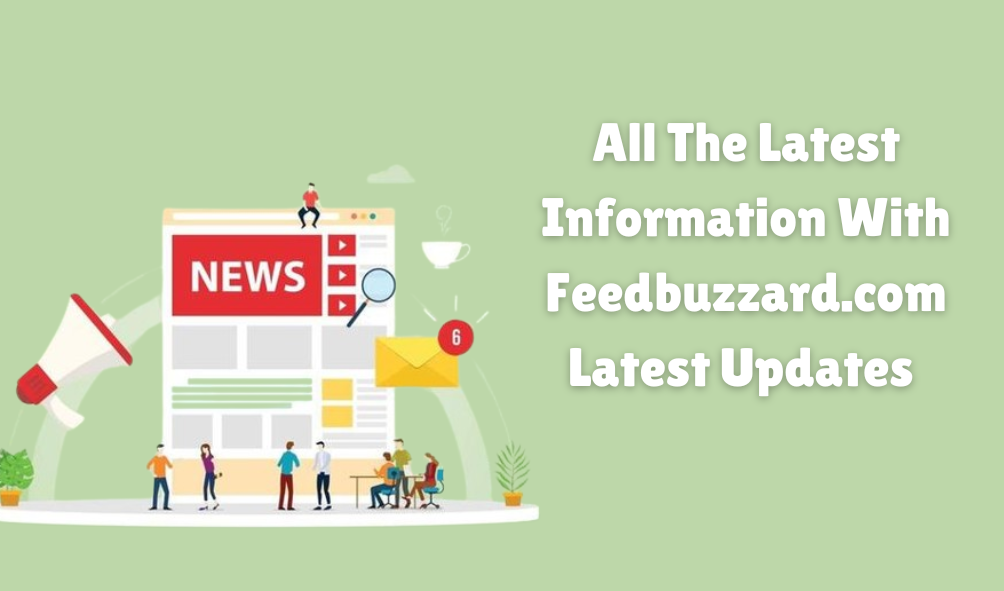 Feedbuzzard.com Latest Updates
