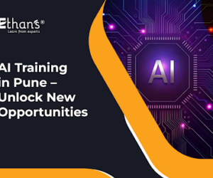 Artificial Intelligence Training in Pune | Learn AI at Ethans Tech