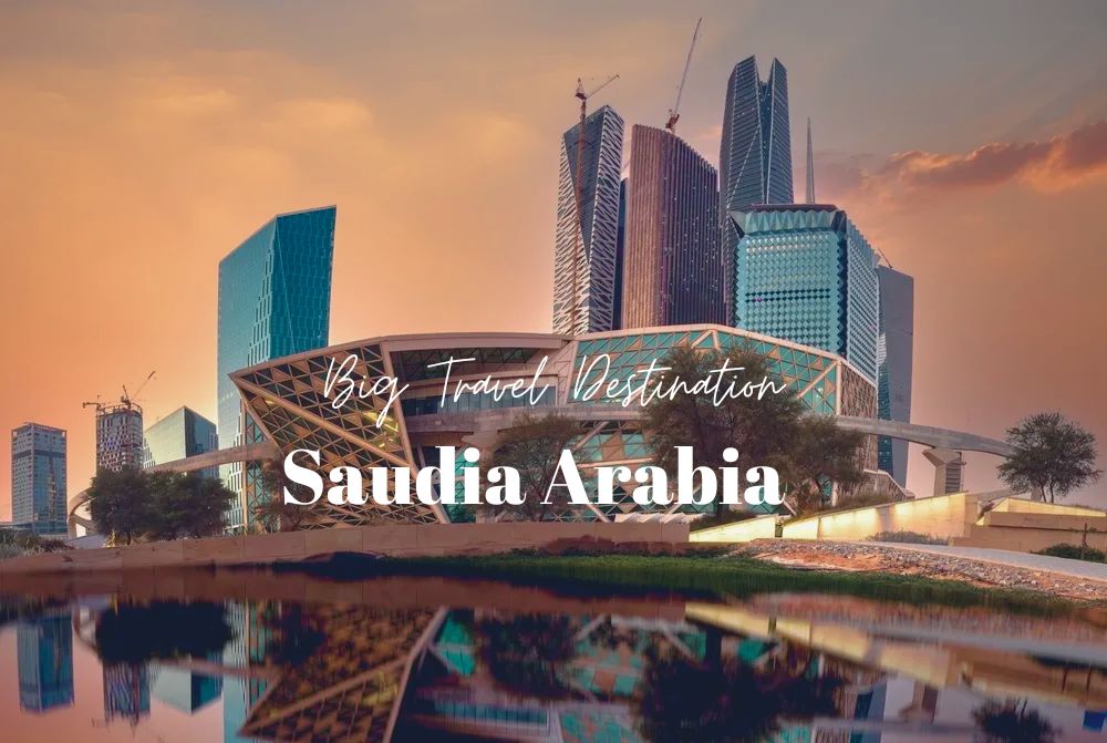 6 Stunning Cities in Saudi Arabia You Must Visit
