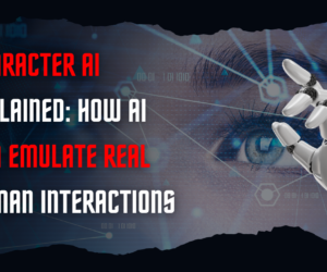 Character AI Explained: How AI Can Emulate Real Human Interactions