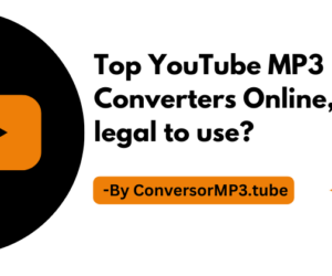 Top YouTube MP3 Converters Online, legal to use?