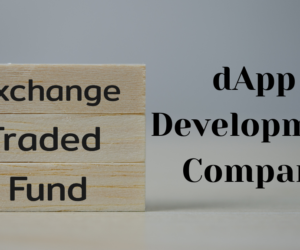 DeFi dApp Development Company- A Comprehensive Overview