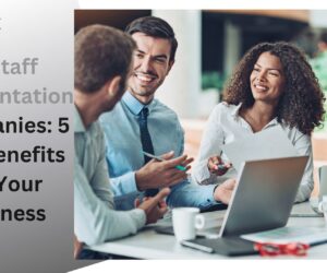IT Staff Augmentation Companies: 5 Key Benefits for Your Business