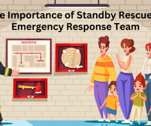 The Importance of Standby Rescue in Emergency Response Team
