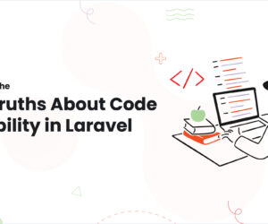 Dealing with the Hard Truths About Code Inflexibility in Laravel