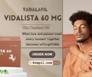 Vidalista 60 mg : Elevate Your Sexual Performance Naturally